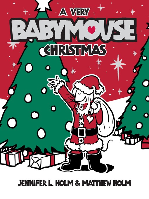 Title details for A Very Babymouse Christmas by Jennifer L. Holm - Wait list